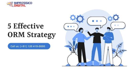 What Are The 5 Steps of ORM For an Effective Online Strategy?