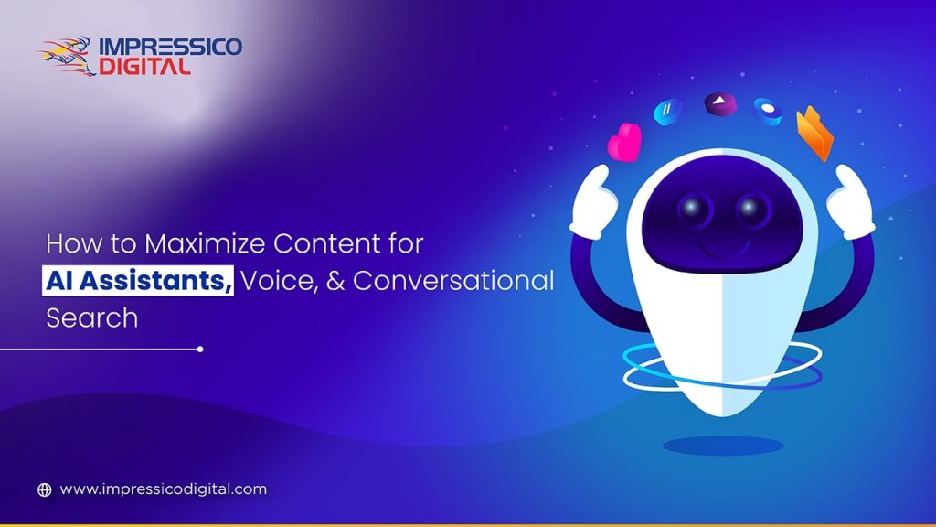 How to Maximize Content for AI Assistants