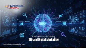 How LLMs are Transforming SEO and Digital Marketing