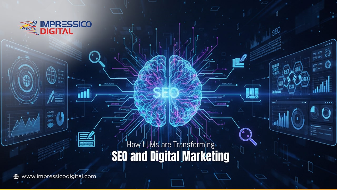 LLMs are Transforming SEO and Digital Marketing
