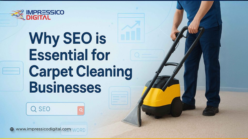 SEO is Essential for Carpet Cleaning Businesses
