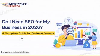Do I Need SEO for My Business in 2026? A Complete Guide for Business Owners