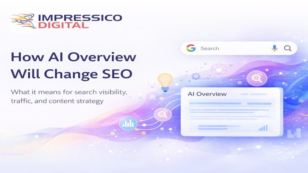 How AI overview will change SEO