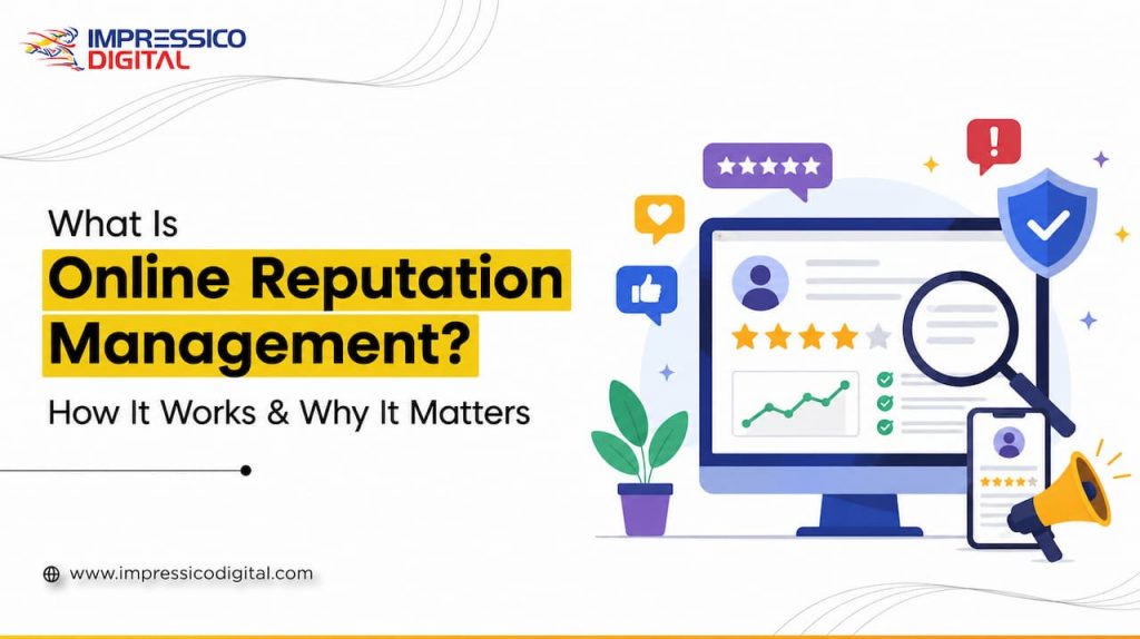 What Is Online Reputation Management? How It Works & Why It Matters