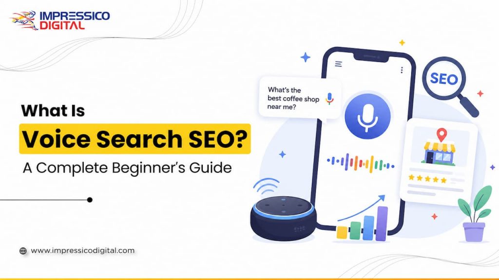 What Is Voice Search SEO A Complete Beginner’s Guide