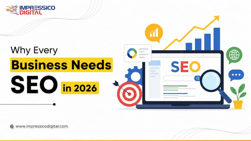 Why Every Business Needs SEO in 2026