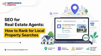 SEO for Real Estate Agents: How to Rank for Local Property Searches